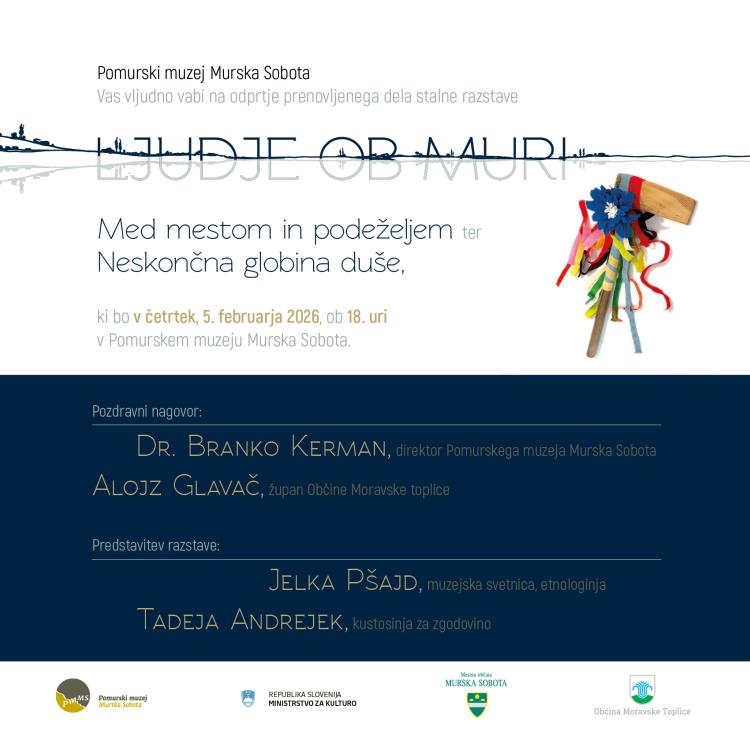 Odprtje prenovljenih prostorov stalne razstave Ljudje ob Muri 